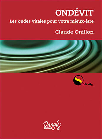 Couverture du livre « Ondevit ; les ondes vitales pour votre mieux-être » de  aux éditions Dangles