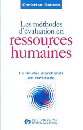 Couverture du livre « Meth D Evalua Ress Humain » de Christian Ballico aux éditions Organisation