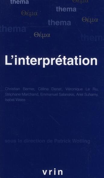 Couverture du livre « L'interprétation » de  aux éditions Vrin