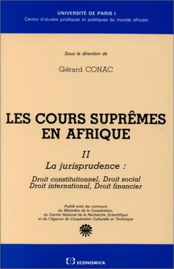 Couverture du livre « COURS SUPREMES EN AFRIQUE TOME II (LA) » de Conac/Gerard aux éditions Economica