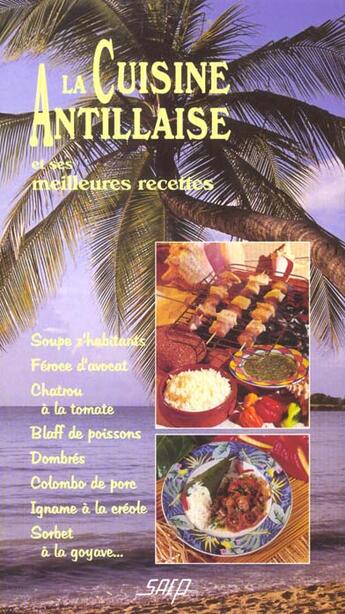 Couverture du livre « La Cuisine Antillaise » de  aux éditions Saep