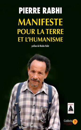 Couverture du livre « Manifeste pour la terre et l'humanisme ; pour une insurrection des consciences » de Pierre Rabhi aux éditions Actes Sud