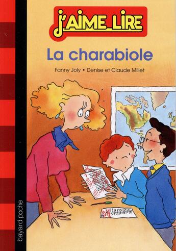 Couverture du livre « J'aime lire t.50 ; la charabiole » de Fanny Joly et Denise Millet et Millet Claude aux éditions Bayard Jeunesse