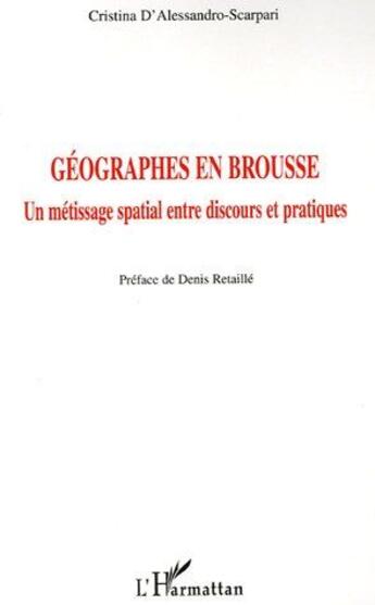 Couverture du livre « Geographes en brousse » de D'Alessandro-Scarpar aux éditions L'harmattan