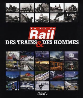 Couverture du livre « Des trains et des hommes » de Philippe Brassart aux éditions Michel Lafon