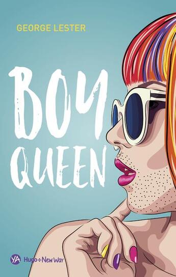 Couverture du livre « Boy queen » de George Lester aux éditions Hugo Roman New Way