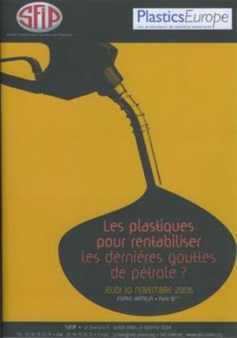 Couverture du livre « Les plastiques pour rentabiliser les dernieres gouttes de petrole ? (conference jeudi 30 novembre 20 » de  aux éditions Lavoisier Diffusion