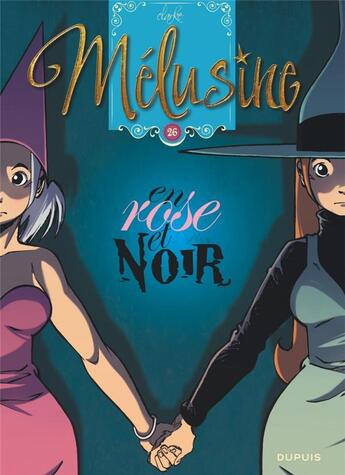 Couverture du livre « Mélusine Tome 26 : en rose et noir » de Clarke aux éditions Dupuis