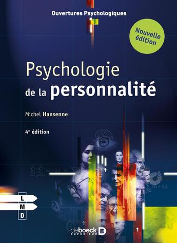 Couverture du livre « Psychologie de la personnalité (4e édition) » de Michel Hansenne aux éditions De Boeck Superieur