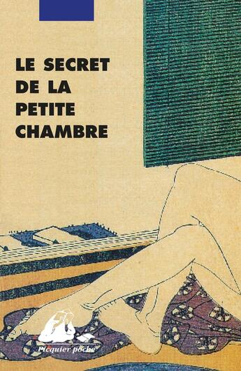 Couverture du livre « Le secret de la petite chambre » de Anonyme aux éditions Picquier