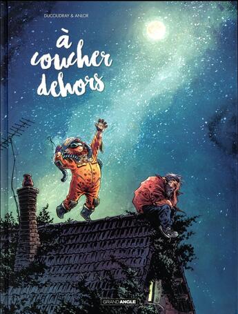 Couverture du livre « À coucher dehors Tome 1 » de Anlor et Aurelien Ducoudray aux éditions Bamboo