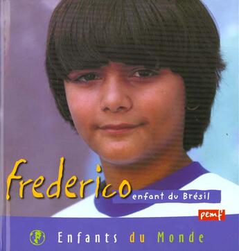 Couverture du livre « Frederico ; enfant du Brésil » de Francois Goalec aux éditions Pemf