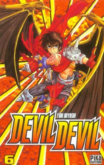 Couverture du livre « Devil devil Tome 6 » de Yuki Miyoshi aux éditions Pika