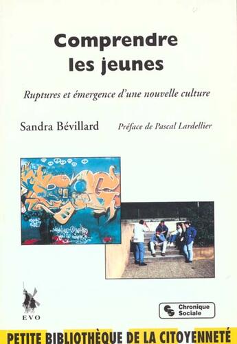 Couverture du livre « Comprendre les jeunes » de Beviliard S aux éditions Chronique Sociale