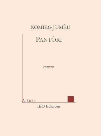 Couverture du livre « Pantòri » de Romieg Jumeu aux éditions Ieo Edicions