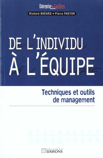 Couverture du livre « De l'individu a l'equipe » de Pastor aux éditions Liaisons