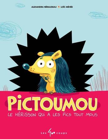 Couverture du livre « Pictoumou » de Loic Mehee et Alexandra Neraudeau aux éditions 400 Coups