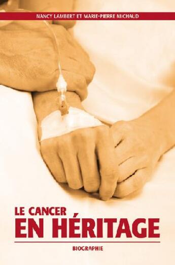 Couverture du livre « Le cancer en héritage » de  aux éditions Ada