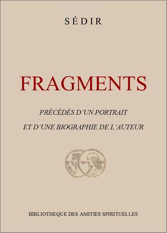 Couverture du livre « Fragments » de Sedir aux éditions Amities Spirituelles