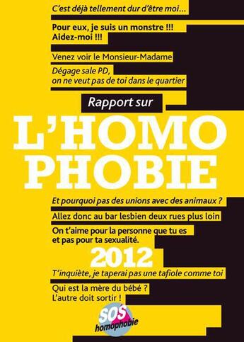 Couverture du livre « Rapport sur l'homophobie 2012 » de Sos Homophobie aux éditions Sos Homophobie