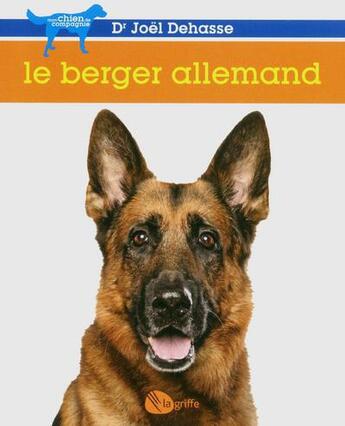 Couverture du livre « Le berger allemand » de Joel Dehasse aux éditions La Griffe