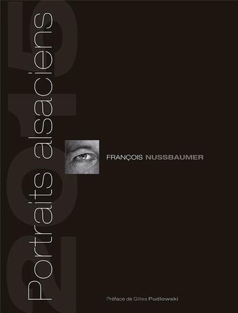 Couverture du livre « Portraits alsaciens (édition 2015) » de Francois Nussbaumer aux éditions Le Noyer