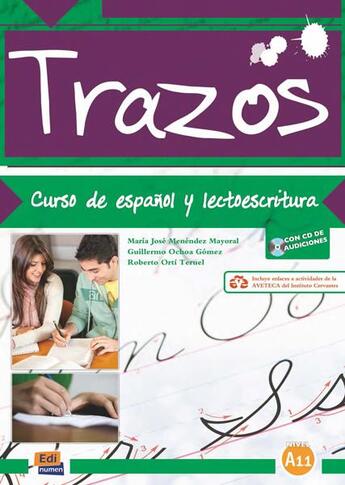 Couverture du livre « Trazos ; espagnol ; A1 ; curso de espanol y lectoescritura » de Roberto Orti Teruel et Maria Jose Menendez Mayoral et Guillermo Ochoa Gomez aux éditions Edinumen