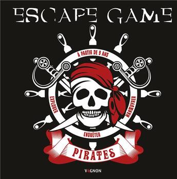 Couverture du livre « Escape-game pirates » de Eric Nieudan aux éditions Vagnon