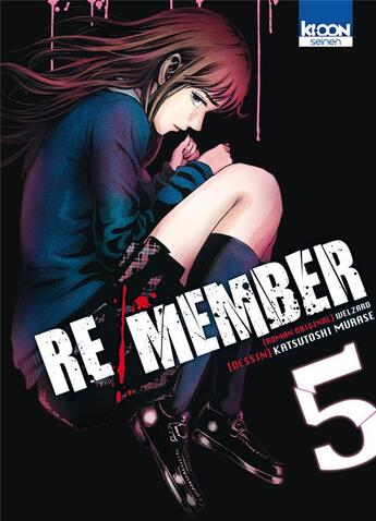 Couverture du livre « Re/member Tome 5 » de Welzard et Katsutoshi Murase aux éditions Ki-oon