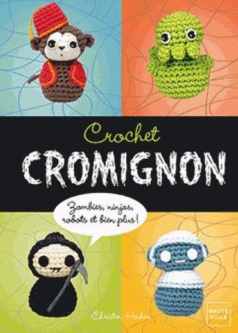 Couverture du livre « Crochet cromignon » de Christen Haden aux éditions Milady