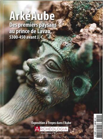 Couverture du livre « Archeologia hs n 21 arkeaube - juin 2018 » de  aux éditions Archeologia