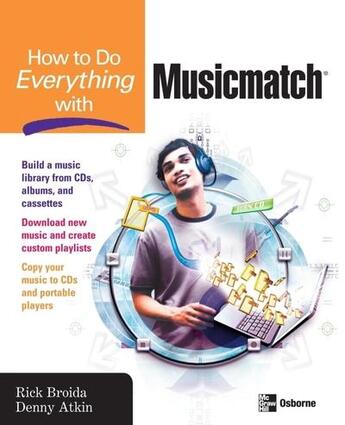 Couverture du livre « How to do everything with musicmatch » de Broida Rick aux éditions Mcgraw-hill Education