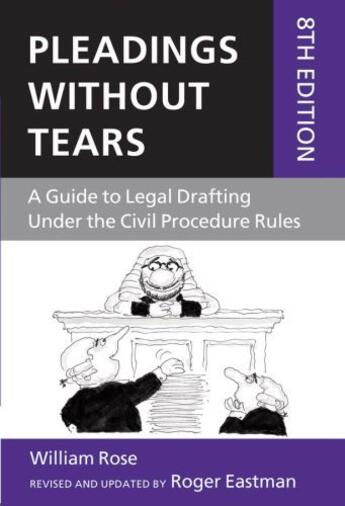 Couverture du livre « Pleadings Without Tears: A Guide to Legal Drafting Under the Civil Pro » de Eastman Roger aux éditions Oup Oxford