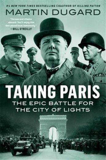 Couverture du livre « Taking paris the epic battle for the city of lights » de Martin Dugard aux éditions Random House Us