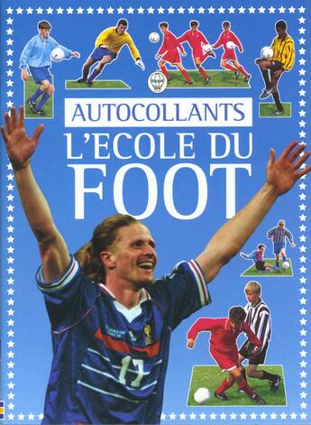 Couverture du livre « L'Ecole Du Foot -Autocollants » de Gill Harvey aux éditions Usborne