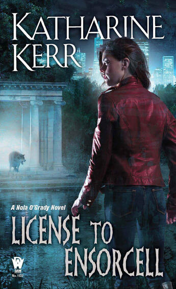 Couverture du livre « License to Ensorcell » de Katharine Kerr aux éditions Penguin Group Us