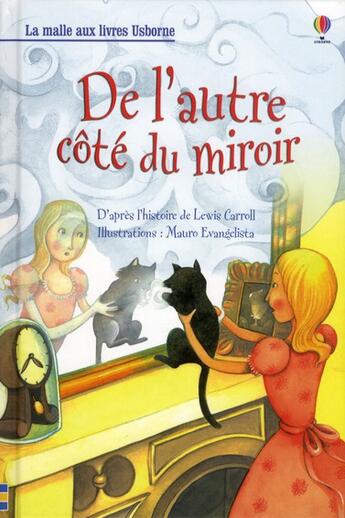 Couverture du livre « De l'autre côté du miroir » de Lewis Carroll et Mauro Evangelista aux éditions Usborne