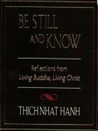 Couverture du livre « Be Still and Know » de Thich Nhat Hanh aux éditions Penguin Group Us