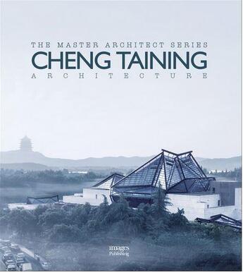 Couverture du livre « Cheng Taining architecture » de  aux éditions Images Publishing