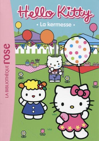 Couverture du livre « Hello Kitty t.5 ; la kermesse » de  aux éditions Hachette Jeunesse