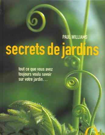 Couverture du livre « Secrets De Jardins » de Paul Williams aux éditions Octopus