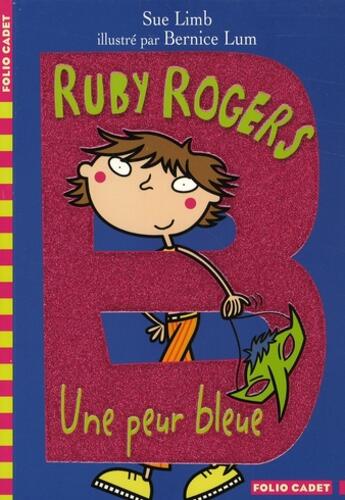 Couverture du livre « Ruby Rogers ; une peur bleue » de Sue Limb aux éditions Gallimard-jeunesse