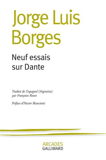 Couverture du livre « Neuf essais sur Dante » de Jorge Luis Borges aux éditions Gallimard