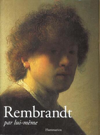 Couverture du livre « Rembrandt par lui-meme » de  aux éditions Flammarion