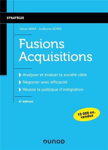 Couverture du livre « Fusions acquisitions (6e édition) » de Olivier Meier et Guillaume Schier aux éditions Dunod