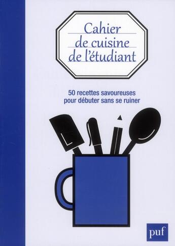 Couverture du livre « Cahier de cuisine de l'étudiant » de  aux éditions Puf