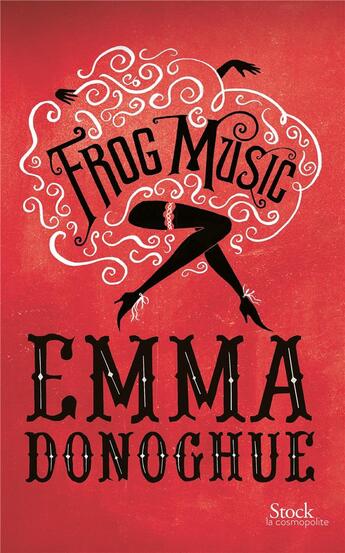Couverture du livre « Frog music » de Emma Donoghue aux éditions Stock