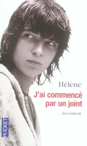 Couverture du livre « J'ai commencé par un joint » de Helene aux éditions Pocket