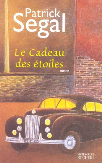 Couverture du livre « Le cadeau des etoiles » de Patrick Segal aux éditions Rocher