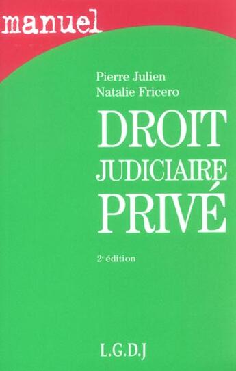 Couverture du livre « Droit judiciaire privé (2e édition) » de Julien/Fricero aux éditions Lgdj